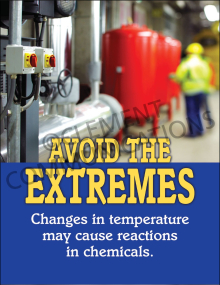 "Avoid the Extremes" safety poster from Clement Communications, warning that extreme temperature changes can cause hazardous chemical reactions.