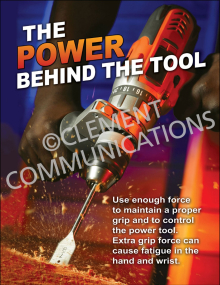 "Power Behind the Tool" safety poster from Clement, emphasizing the importance of a proper grip and control when using power tools.