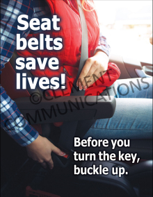 Seat Belts Save Lives safety poster with a "Buckle Up" reminder for commercial drivers and fleet employees.