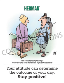 Workplace safety culture and mindset poster titled "Herman - Stay Positive!  Your Attitude Can Determine" featuring bold typography emphasizing personal outlook on risk prevention.