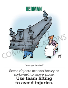 Herman - Use Team Lifting To Avoid Injuries Safety Poster featuring a high-visibility reminder for employees to seek assistance when moving heavy or awkward objects.