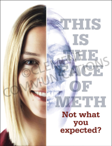 Face of Meth substance abuse awareness poster featuring a powerful visual message about the physical impact of methamphetamine use.