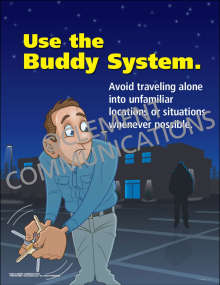 Personal security and safety culture poster titled "Use the buddy system" featuring bold text advising employees to partner up in unfamiliar environments.
