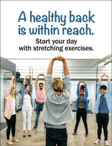 Healthy Back Within Reach safety poster encouraging employees to start their day with stretching exercises to prevent back injuries.