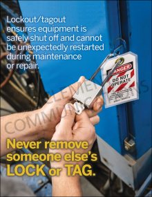 Never Remove Someone Else's Lock or Tag safety poster highlighting a critical Lockout/Tagout (LOTO) rule to prevent unexpected equipment startup.