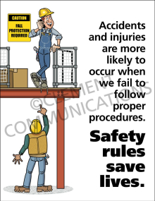 Motivational workplace safety poster titled "Safety Rules Save Lives" emphasizing the importance of following established safety protocols.