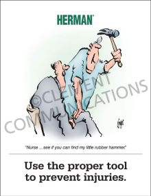 "Proper Tool Prevents Injuries" safety poster from Clement, reinforcing the importance of using the correct tools to avoid workplace accidents.
