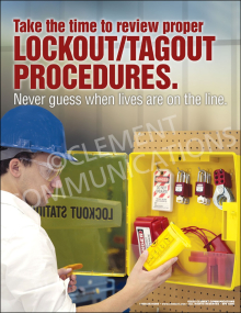 Take the time to review proper LOCKOUT/TAGOUT PROCEDURES safety poster with the message "Never guess when lives are on the line."