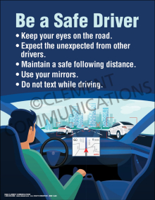 Be a Safe Driver workplace safety poster with a message to keep eyes on the road and prevent distracted driving.