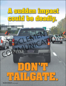 Don’t Tailgate safety poster providing defensive driving tips to reduce the risk of accidents caused by following too closely.