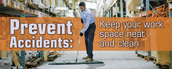 "Prevent Accidents Banner" emphasizing every employee's responsibility for a clean and organized workspace.