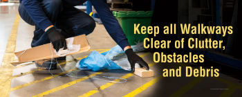 "Keep Walkways Clear" safety banner to ensure a safe, clutter-free work environment and meet OSHA standards.