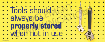 Proper tool storage and housekeeping rules for a safe and organized workplace.
