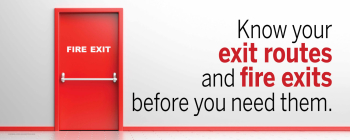 High-visibility banner reinforcing fire safety training, exit routes, and emergency evacuation procedures.