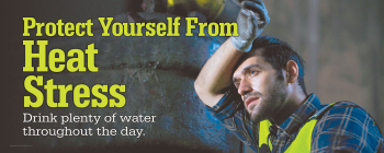 Banner raising awareness of heat stress risks and prevention, reminding workers to hydrate, rest, and recognize symptoms.