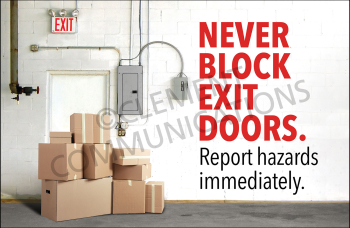 High-visibility banner enforcing the rule: Never block exit doors, to ensure clear egress and prevent fire hazards.