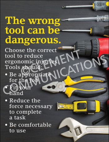 "Wrong Tool" safety poster from Clement , encouraging workers to choose the correct tool to minimize ergonomic strain and injury.