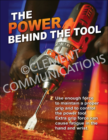 "Power Behind the Tool" safety poster from Clement, emphasizing the importance of a proper grip and control when using power tools.
