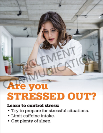 Workplace wellness and mental health poster titled "Are You Stressed Out?" featuring instructional tips on managing stress and maintaining focus on the job.