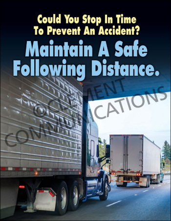 "Maintain A Safe Following Distance" driving safety poster from Clement, asking drivers if they could stop in time to prevent an accident.
