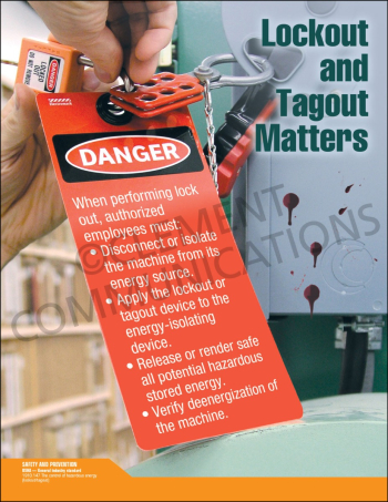 Lockout and Tagout Matters safety poster instructing authorized employees to disconnect or isolate machinery from energy sources during lockout.