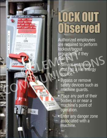 Lockout Observed safety poster illustrating the requirement for authorized employees to perform lockout/tagout procedures on live energy sources.