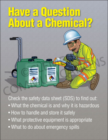 Chemical safety poster titled "Have a Question About a Chemical?" featuring a call to action for workers to seek information before handling substances.