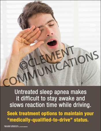 Workplace safety poster titled "Untreated Sleep Apnea" outlining the risks of driver fatigue, delayed reaction times, and motor vehicle crash prevention.