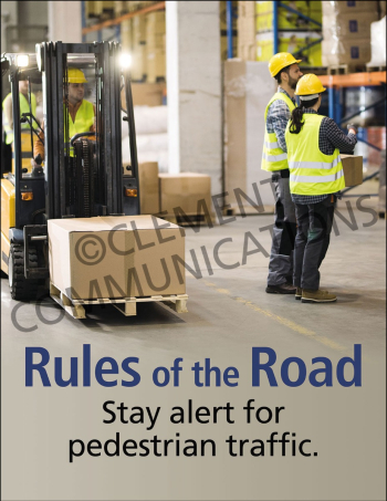 Forklift Safety - Pedestrians safety poster featuring a high-impact "Rules of the Road" message to protect workers from forklift-related accidents.