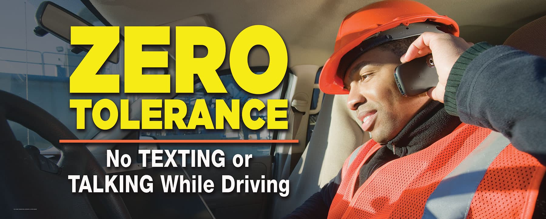 Safe Driving, Distraction Free Zero Tolerance Banner detail
