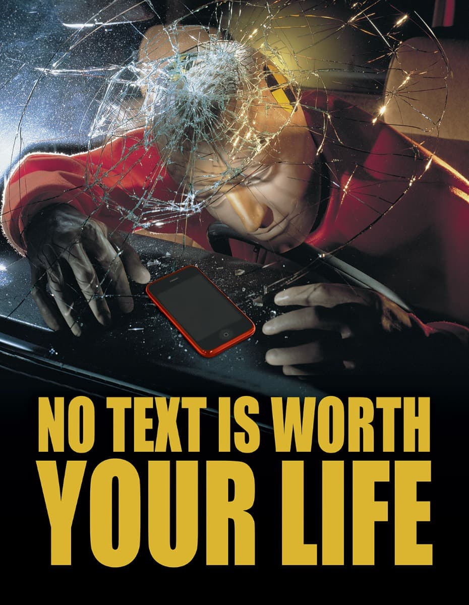 No Text is Worth Your Life Distracted Driving Poster detail